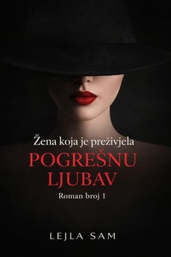 Žena koja je preživjela pogrešnu ljubav - Žena koja je preživjela, #1