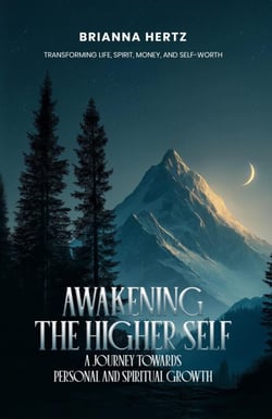 Awakening The Higher Self A Journey Towards Personal And Spiritual Growth