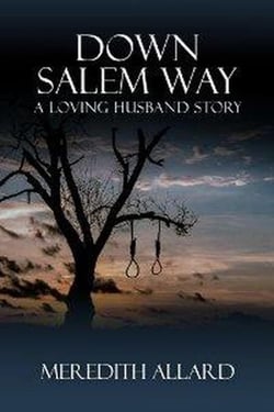 Down Salem Way - The Loving Husband Series, #4