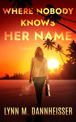 Where Nobody Knows Her Name