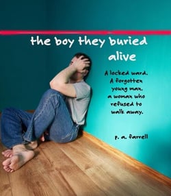 The Boy They Buried Alive
