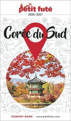 Guide Corée Du Sud 2026/2027 Petit Futé
