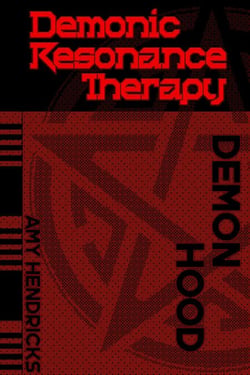 Demonic Resonance Therapy - Demon Hood - Demonic Resonance Therapy, #1