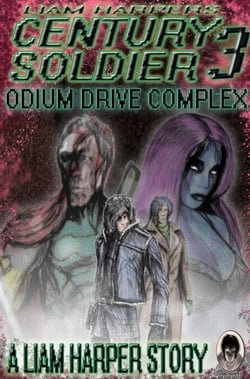 Century Soldier 3: Odium Drive Complex. - Century Soldier, #3