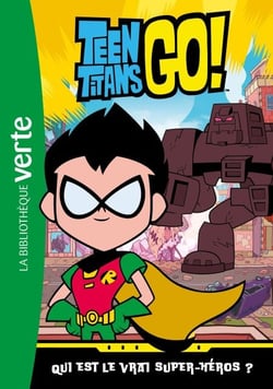 Teen Titans Go! 03 - Qui est le vrai super-héros ?