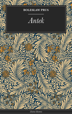 Antek - Książka dla młodzieży: odwaga, wieś, lektura Prus