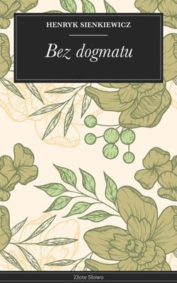 Bez dogmatu - Powieść psychologiczna noblisty o dylematach