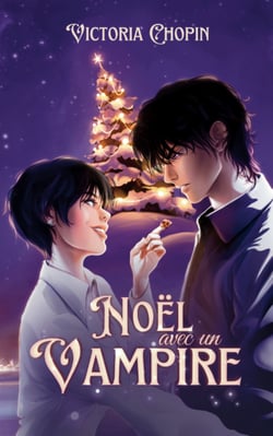 Noël avec un vampire - Une romance paranormale de Noël où une humaine lumineuse bouleverse le cœur d’un vampire tourmenté.