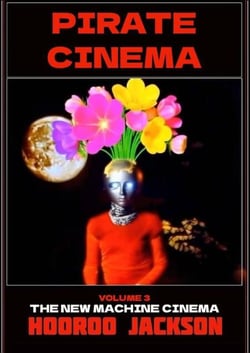Pirate Cinema - The New Machine Cinema, #3