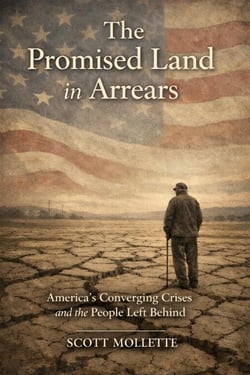 The Promised Land in Arrears: America's Converging Crises and the People Left Behind - 1, #1