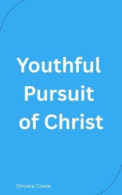 Youthful Pursuit of Christ