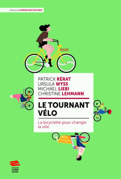Le tournant vélo - La bicyclette pour changer la ville