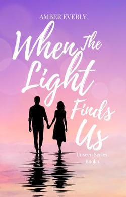 When the Light Finds Us - Unseen, #1