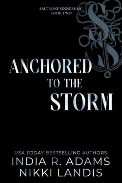 Anchored To The Storm - Saltbone Sinners MC, #2