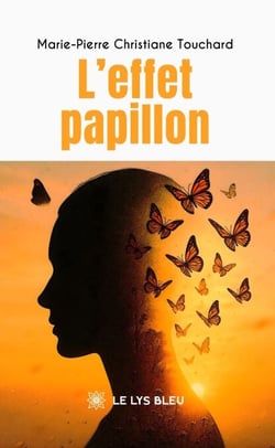 L’effet papillon