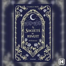 La société de minuit intégrale