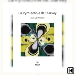 La pyrotechnie de Starkey