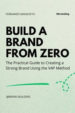 Build a Brand from Zero - BRAND BUILDERS, #1