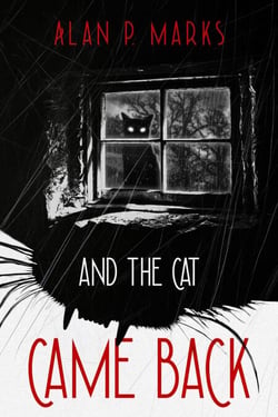 And the Cat Came Back