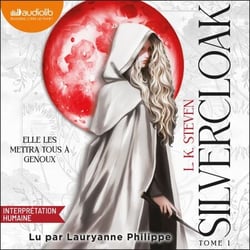 Silvercloak - tome 1