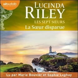 La Soeur disparue  - Les Sept Soeurs, tome 7 - Les Sept Soeurs, tome 7