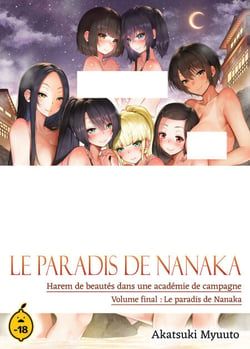 Le paradis de Nanaka - Volume 8 Harem de beautés dans une académie de campagne - Le paradis de Nanaka