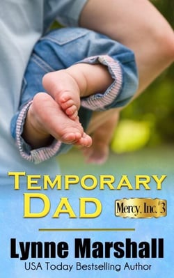 Temporary Dad - Mercy, Inc., #3