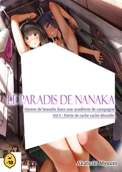 Le paradis de Nanaka - Volume 3 Harem de beautés dans une académie de campagne - Partie de cache-cache dénudée