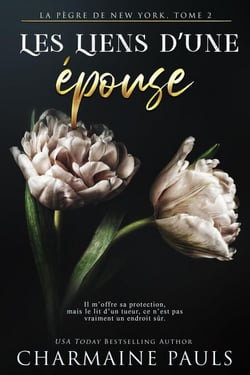 Les Liens d’une épouse - La Pègre de New York, #2