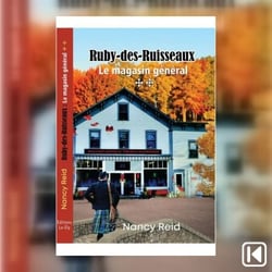 Ruby-des-Ruisseaux - Le magasin général