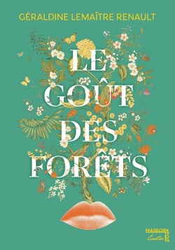 Le goût des forêts