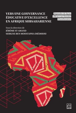 Vers une gouvernance éducative d’excellence en Afrique subsaharienne - Répondre de façon efficace aux besoins d’amélioration