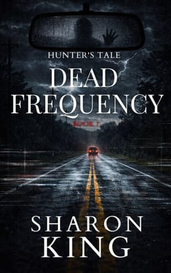 Dead Frequency - Hunter's Tale, #1
