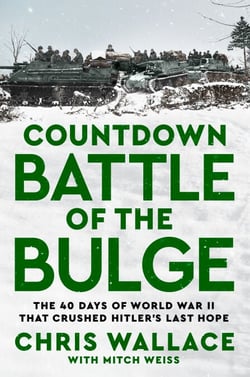 Countdown Battle of the Bulge - The 40 Days of World War II That Crushed Hitler's Last Hope