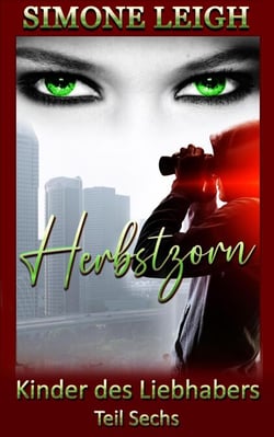Herbstzorn - Kinder des Liebhabers, #6