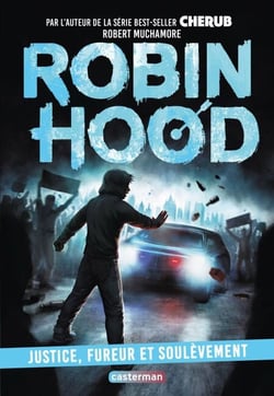 Robin Hood (Tome 10) - Justice, fureur et soulèvement