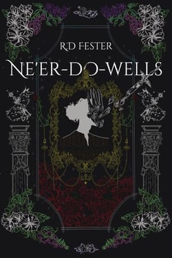 Ne'er-do-wells - The Chronicles of Mischief, #1