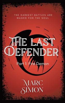 The Last Defender: Part 1: Fire Demon