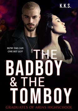 The Bad Boy &amp; The Tomboy - Graduates of Arias High School, #1