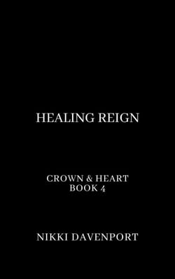 Healing Reign - Crown &amp; Heart