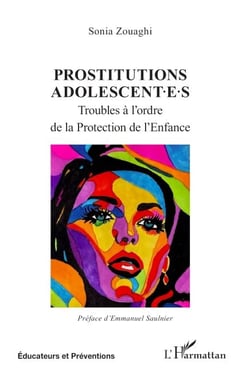 Prostitutions adolescent·e·s - Troubles à l’ordre de la Protection de l’Enfance