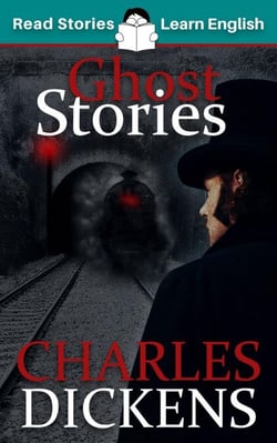 Ghost Stories: CEFR level B1 (ELT Graded Reader)