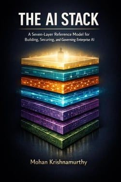 The AI Stack: A Seven-Layer Reference Model for Building, Securing, and Governing Enterprise AI