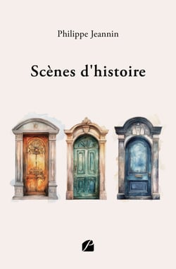 Scènes d'histoire - Trois pièces de théâtre d’un acte