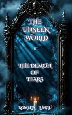 The Unseen World - The Demon of Tears - The Unseen World, #3