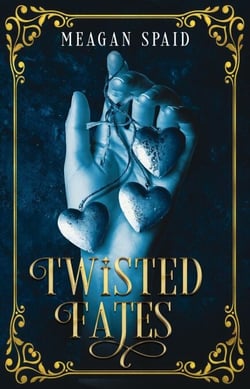 Twisted Fates - Twisted Fates, #1