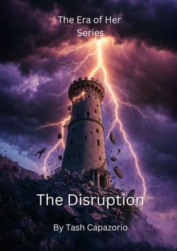 The Disruption - The Era Of Her, #1