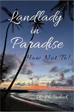 Landlady in Paradise — How Not To!