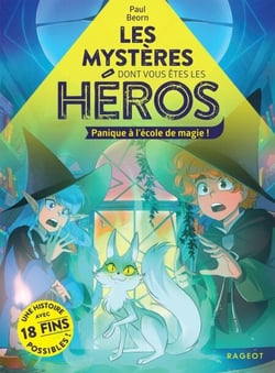 Les Mystères dont vous êtes les héros, Panique à l'école de magie