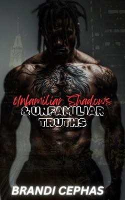 Unfamiliar Shadows Unfamiliar Truths - Series 1